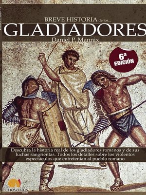 cover image of Breve historia de los gladiadores